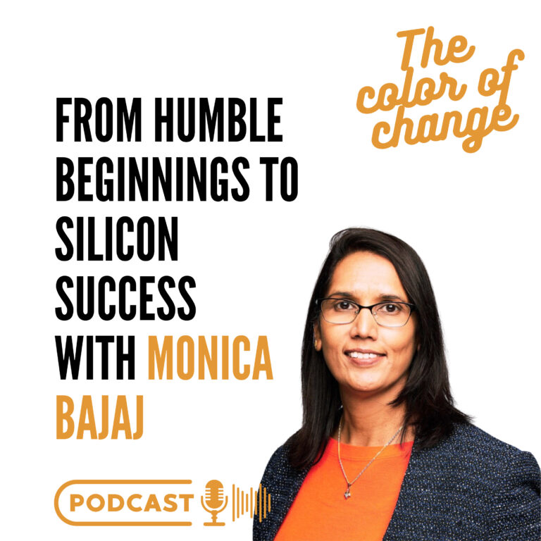 From Humble Beginnings to Silicon Success with Monica Bajaj