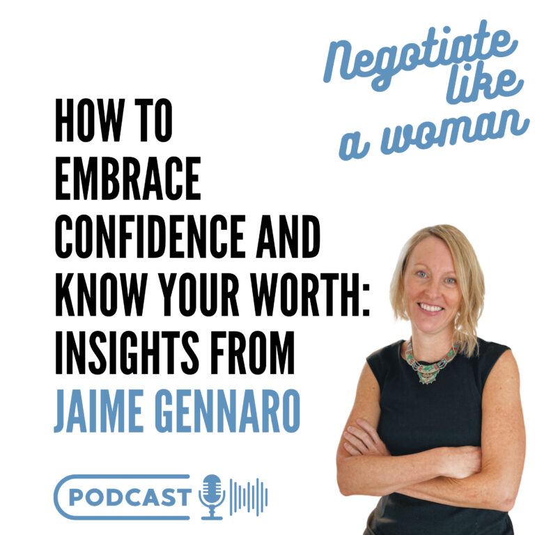 How to Embrace Confidence and Know Your Worth: Insights from Jaime Gennaro