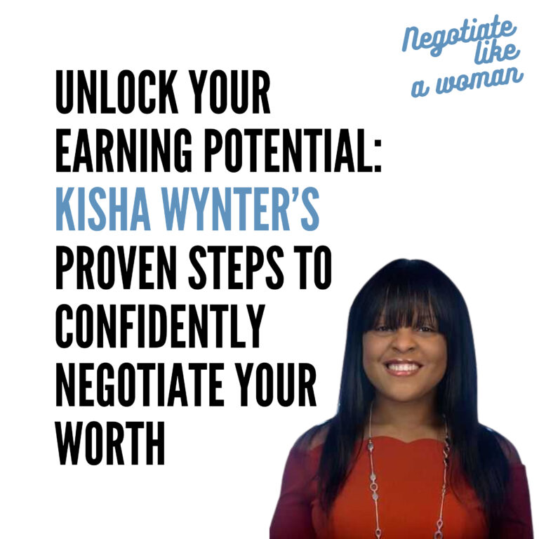 Unlock Your Earning Potential: Kisha Wynter’s Proven Steps to Confidently Negotiate Your Worth