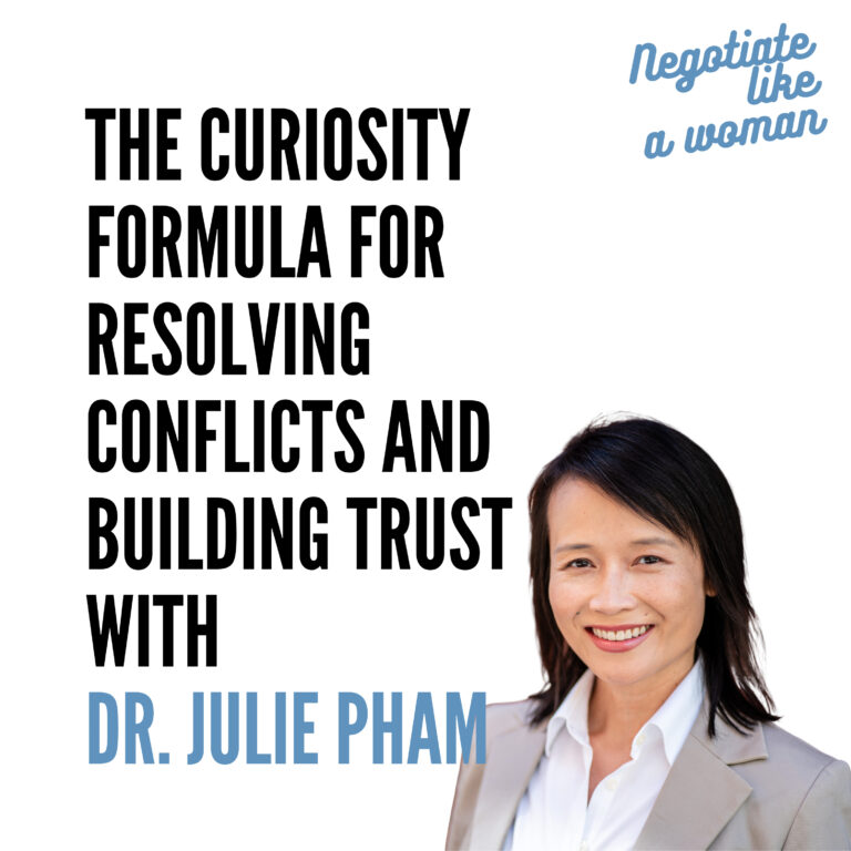 The Curiosity Formula for Resolving Conflicts and Building Trust with Dr. Julie Pham