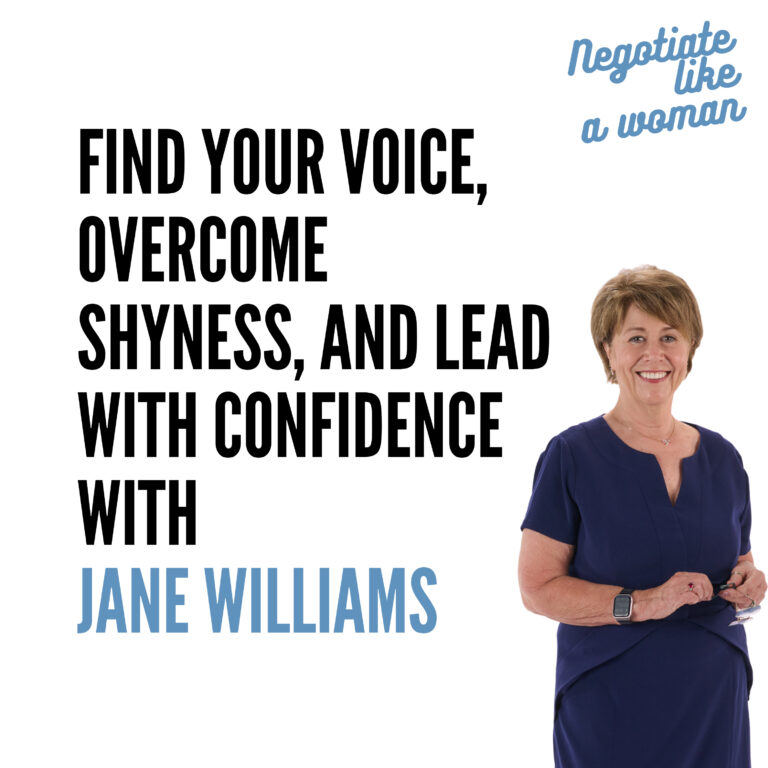 Find Your Voice, Overcome Shyness, and Lead with Confidence with Jane Williams