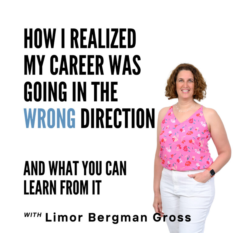 How I Realized My Career Was Going in the Wrong Direction