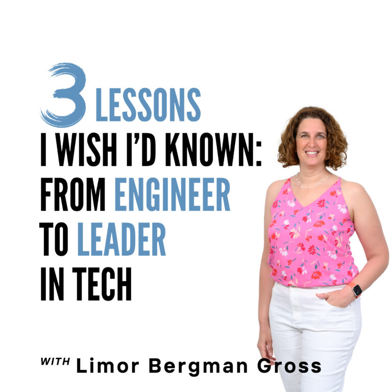 3 Lessons I Wish I’d Known: From Engineer to Leader in Tech