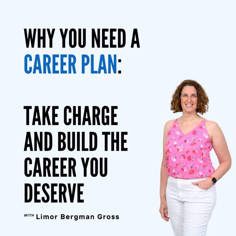 Why You Need a Career Plan: Take Charge and Build the Career You Deserve