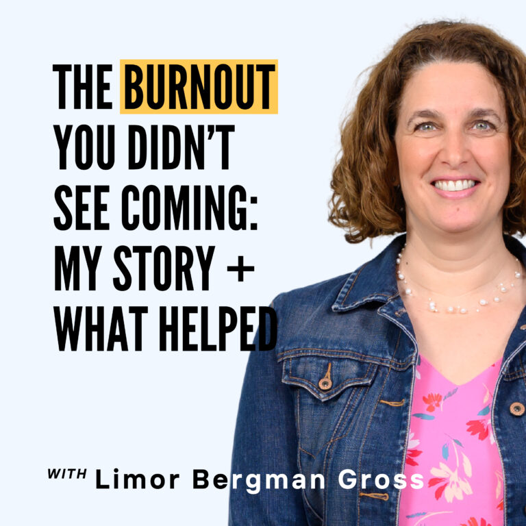 The Burnout You Didn’t See Coming: My Story + What Helped