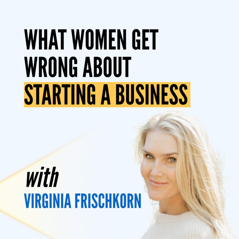 Stop Preparing and Start Building: What Women Get Wrong About Starting a Business
