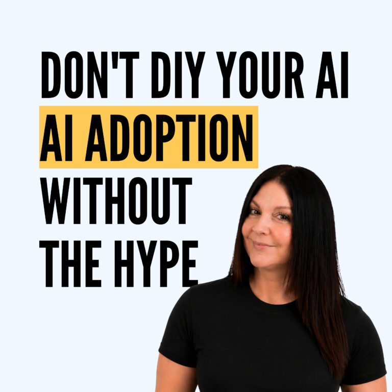 Don’t DIY Your AI: Anne Cantera on Adoption Without the Hype